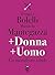 + Donna + Uomo: Un manifest...