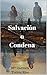 Salvación o Condena (Spanish Edition)