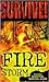 Fire Storm (Survive! #3)