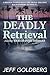 The Deadly Retrieval