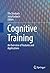 Cognitive Training: An Overview of Features and Applications