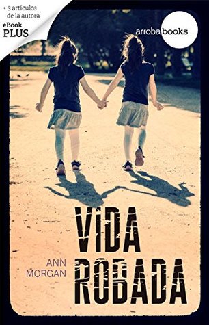 Portada de Vida robada, de Ann Morgan