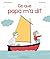 Archibald - Ce que papa m'a dit by Astrid Desbordes