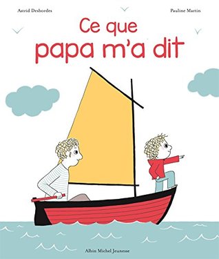 Archibald - Ce que papa m'a dit (Hardcover)