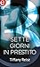 Sette giorni in prestito by Tiffany Reisz