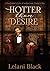 Hotter than Desire (Tamed by the Bachelors Book 2)