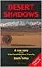 Desert Shadows by Bob Murphy