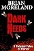 Dark Needs: Three Twisted T...