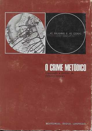 O Crime Metódico (Paperback)