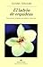 El ladrón de orquídeas by Susan Orlean