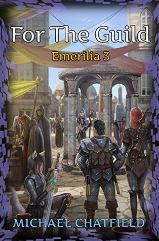 For The Guild (Emerilia #3)