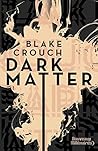 Dark Matter by Blake Crouch