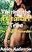 Visiting the Futanari Tribe: The Naughty Naturalist (The Amazonian Futanaris Book 1)