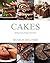 Cakes: 200 Best Cake Recipes Of All Time