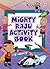 Mighty Raju Activity Book