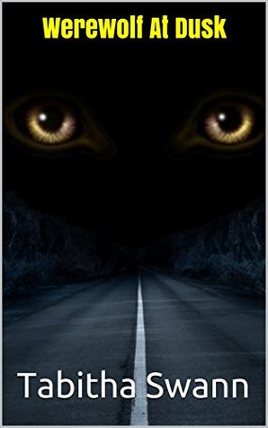 Werewolf At Dusk (Kindle Edition)