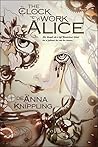 The Clockwork Alice The Clockwork Alice
