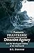 The Fantastic Phantasmic Detective Agency by D.L. Dugger