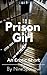 Prison Girl (Prison Fun Boo...