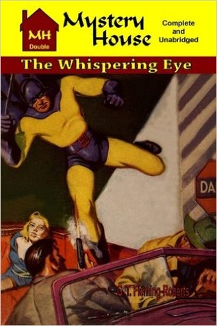 The Whispering Eye (A Smashing Black Hood Novel)