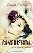 Conquistada (Mujeres Fénix #2)