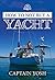 How to not, Buy a Yacht (Sailing Nandji Book 1)