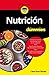 Nutrición para Dummies by Carol Ann Rinzler