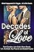 Decades of Love