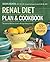 Renal Diet Plan and Cookbook by Susan Zogheib