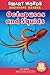 Smart Words Beginning Reader: Octopuses and Squids