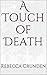 A Touch of Death (The Outla...