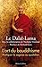 L'art du bouddhisme: Pratiquer la sagesse au quotidien (French Edition)