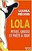 Lola, petite, grosse et prê...