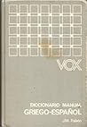 Diccionario Vox Griego-Espanol (Spanish Edition)