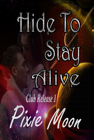 Hide to Stay Alive (Club Release, #1)