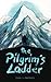 The Pilgrim's Ladder