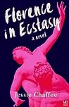 Florence in Ecstasy by Jessie Chaffee