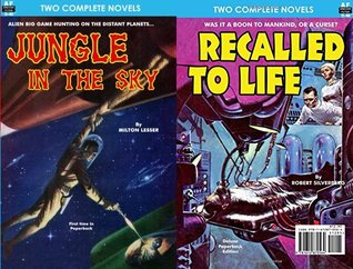 Jungle in the Sky / Recalled to Life (Paperback)