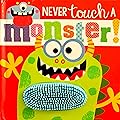 Never Touch a Monster
