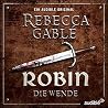 Robin - Die Wende by Rebecca Gablé