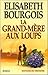La grand-mère aux loups