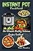 Instant Pot Cookbook: The Ultimate Healthy Delicious Recipes Cookbook ( (Healthy Eating, Slow Pressure Cooker Recipes Book, Clean Eating, )