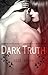 Dark Truth (Italian Edition)