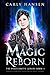 Magic Reborn (The Peacesmit...