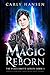 Magic Reborn (The Peacesmith Series, #1)