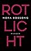 Rotlicht by Nora Bossong