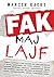 Fak maj lajf by Marcin Kącki