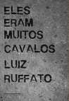 Eles eram muitos cavalos Book cover for Eles eram muitos cavalos