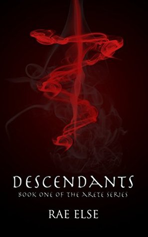 Descendants (The Arete, #1)