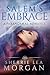 Salem's Embrace